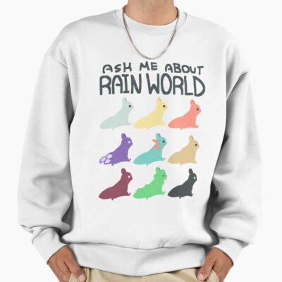 Ask Me About Rain World Sweatshirt